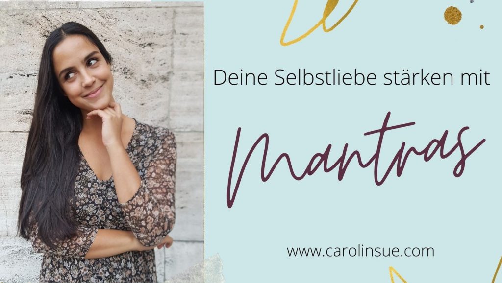 Selbstliebe Mantra