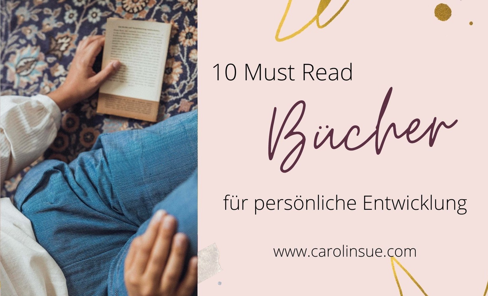 Read more about the article 10 Must Read Bücher für persönliche Weiterentwicklung