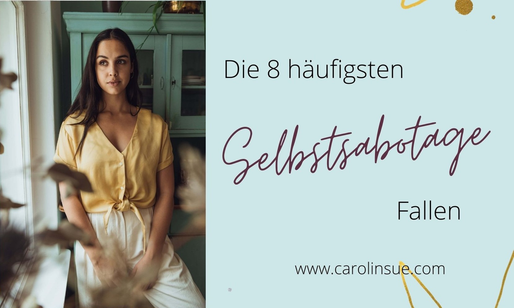 Read more about the article Die 8 häufigsten Selbstsabotage Fallen – So hörst du endlich auf, dich selbst zu sabotieren